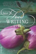 Best Food Writing 2012 Best Food Writing 2012
