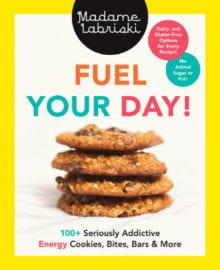 Fuel Your Day! Cookbook