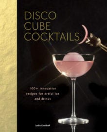 Disco Cube Cocktails Cookbook