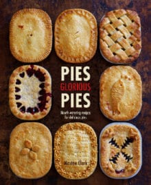 Pies Glorious Pies Cookbook