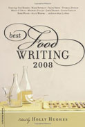 Best Food Writing 2008 Best Food Writing 2008