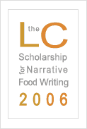 Leite's Culinaria Scholarship for Narrative Food Writing Winner Leite's Culinaria Scholarship for Narrative Food Writing Winner